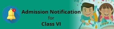 Admission Notification for class VI 2024